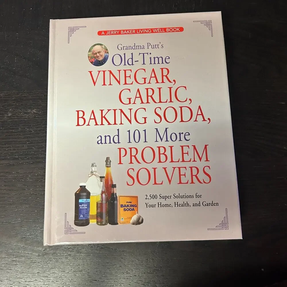 Grandma Putt's Old-Time Vinegar, Garlic, Baking Soda, Jerry F. Baker